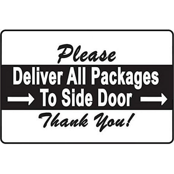 Please Deliver All Packages to Side Door Sign Right Arrow Sign 12"x8" Metal Tin Sign Yard Sign, Sign, Garden Sign