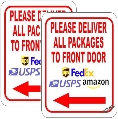Please Deliver All Packages to Front Door Left Arrow Composite Sign ...
