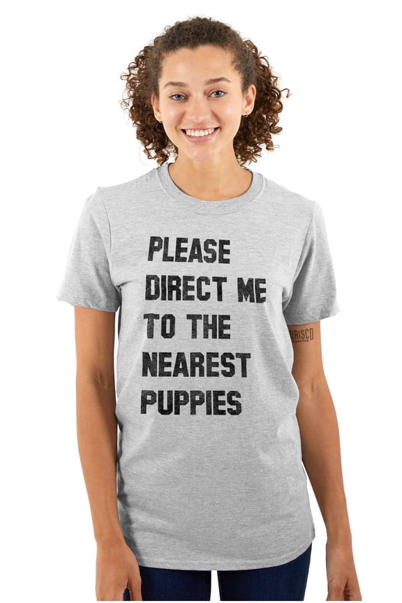 Please Direct Me Nearest Puppies Women's Graphic T Shirt Tees Brisco Brands S