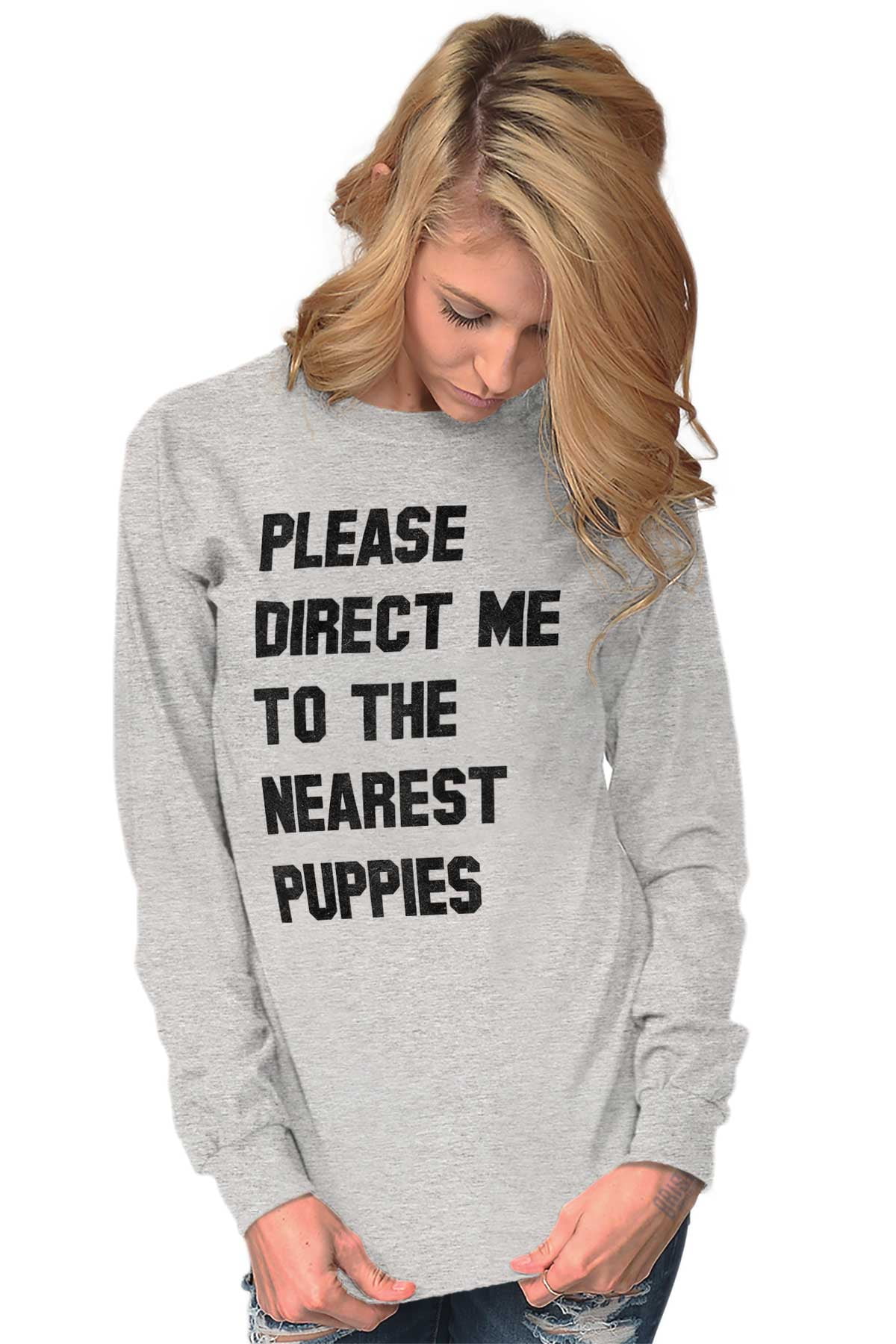 Please Direct Me to the Nearest Puppies T-Shirt Please Direct Me to the Nearest Puppies T-Shirt