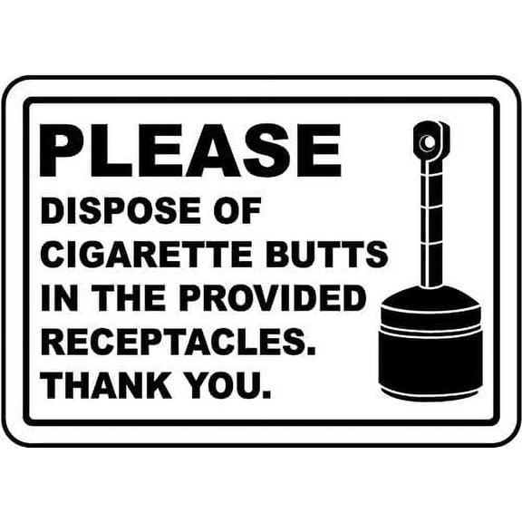 Please Dispose Of Cigarette Butts In Receptacles Aluminum Warning Metal Tin Sign Indoor Outdoor Metal Sign For Home Bathroom Restaurants Kitchen Garden Cave Garage Office Bar Cafe 12x8 Inch