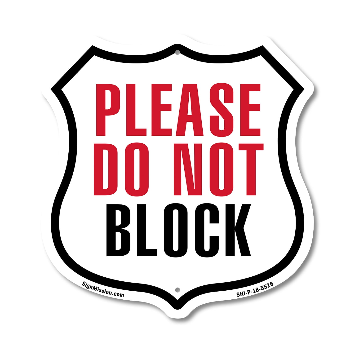 Please Do Not Block 12 inch X 12 inch Shield-Shaped Rust-Free Aluminum ...