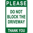 thumbnail image 1 of Please Do Not Block The Driveway Metal Sign No Parking Sign for Outdoor Street Decor 12" * 8" (Green), 1 of 5