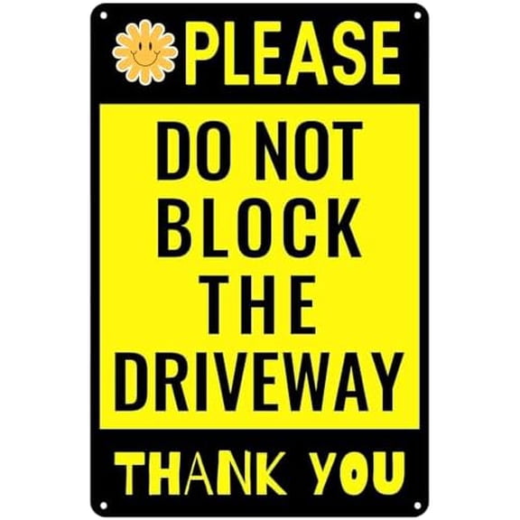 Please Do Not Block The Driveway Metal Sign No Parking Sign for Outdoor Street Decor 12 X 8 IN