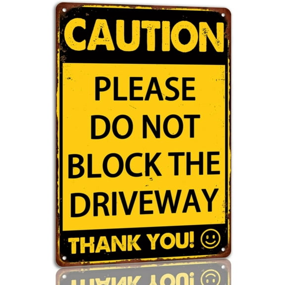 Please Do Not Block The Driveway Thank You Metal Sign No Parking Metal Signs Indoor & Outdoor Use Vintage Wall Decor For Garage Yard 8x12 Inch