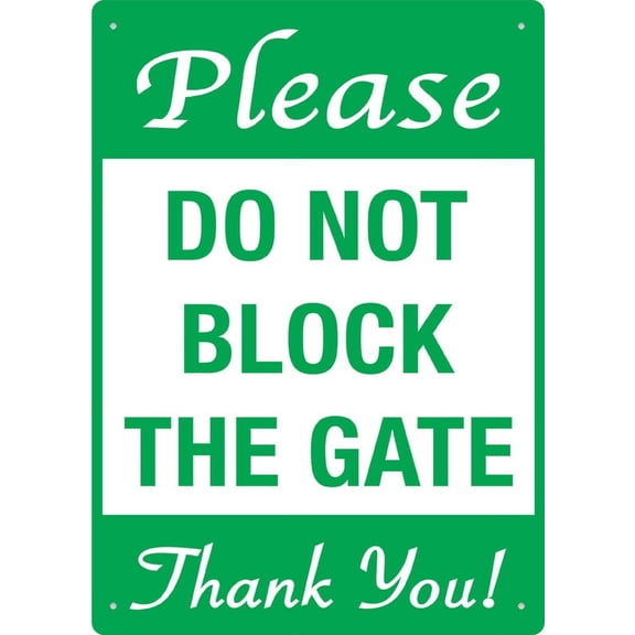 Please Do Not Block The Gate Sign 12X8 Inch Tin Sign Great For Garden And Yard Wall Decor