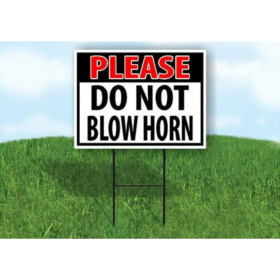 Please Do Not Blow Horn Black And Red Yard Sign Road Sign (Excluding Stand) SIZE: 8" x 12"