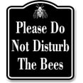 thumbnail image 1 of Please Do Not Distrub The Bees BLACK Aluminum Composite Sign, 20"x24", 1 of 9