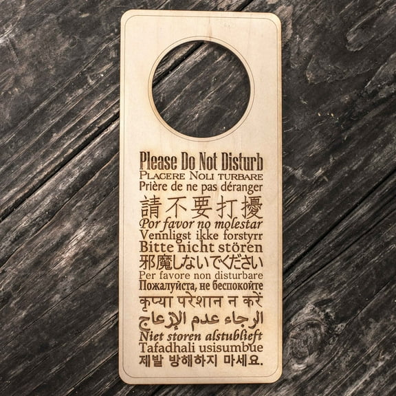 Please Do Not Disturb - 15 Languages - Door Hanger - Raw Wood 9x4
