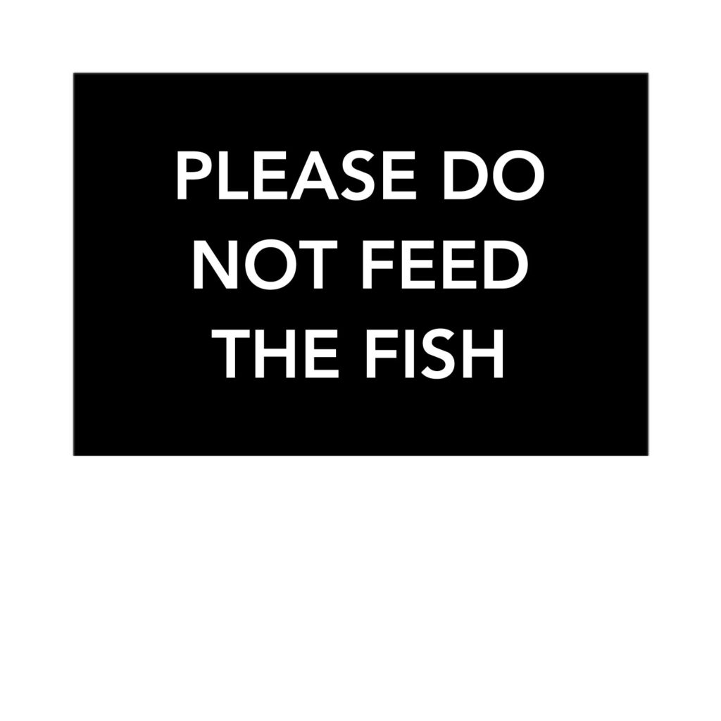Please Do Not Feed The Fish - Walmart.com