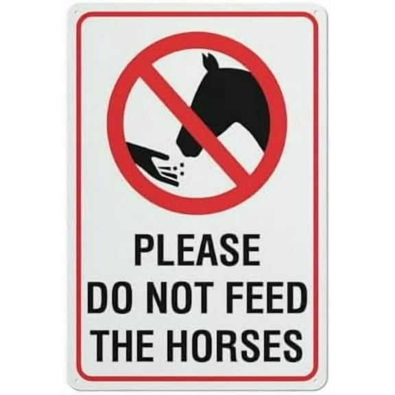 Please Do Not Feed The Horses Symbol Sign Warning Tin Sign Home Kitchen Farm Garden Garage Wall Decor 12X8 Inch