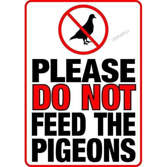 Please Do Not Feed The Pigeons Metal Sign Wall Decor 12"x8"