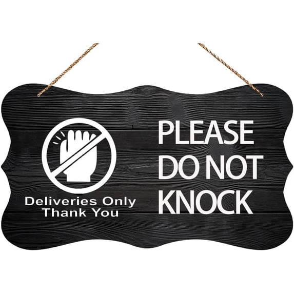 Please Do Not Knock Deliveries Only Thank You Wooden Sign - 12 x 8 Inch ...