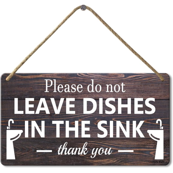 Please Do Not Leave Dirty Dishes in this Sink Sign, Wall Decor Hanging Wall Art Metalen Plaque Signs, 12" x 8" Inch