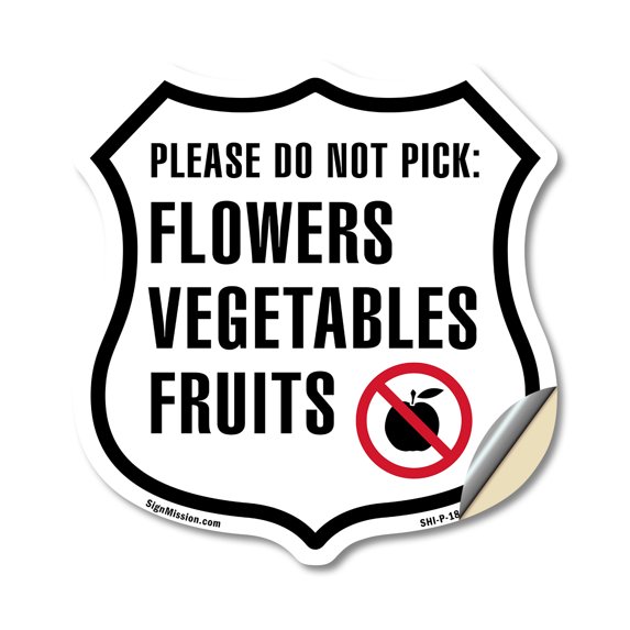 Please Do Not Pick Flowers Vegetables Fruits (5 Pack) 6 inch X 6 inch Shield Shaped Heavy Duty 3.2 mil Vinyl Decals Weather Resistant Made in the USA