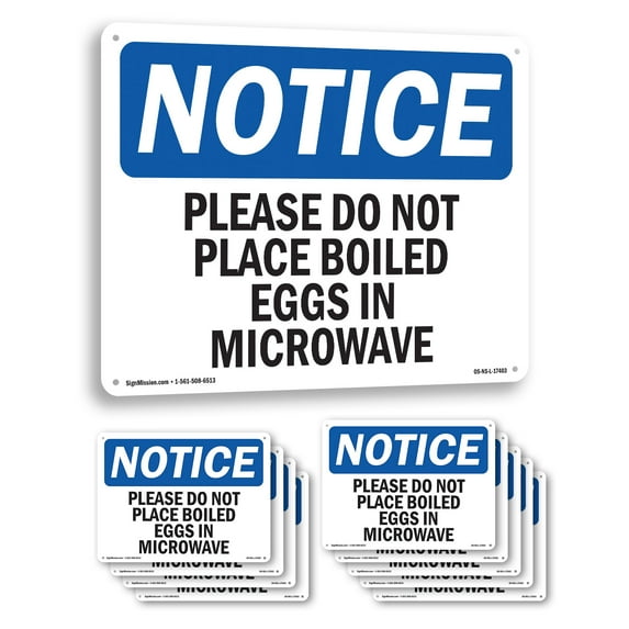 Please Do Not Place Boiled Eggs In Microwave OSHA Notice Aluminum Sign 18 Inch x 12 Inch - 10 Pack
