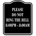 thumbnail image 1 of Please Do Not Ring The Bell 8Pm To 8Am BLACK Aluminum Composite Sign, 8.5"x10", 1 of 5