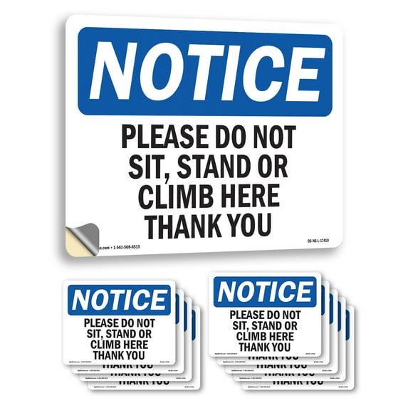 Please Do Not Sit Stand Or Climb Here Thank You OSHA Notice Vinyl Decal Label 14 Inch x 10 Inch - 10 Pack