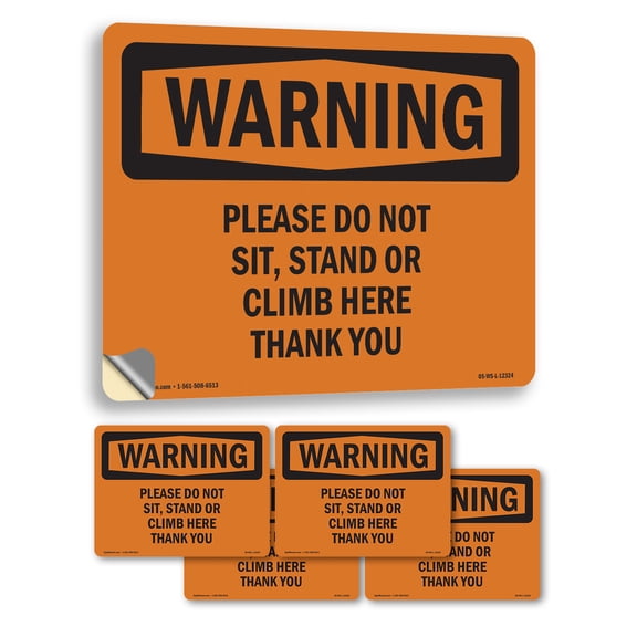 Please Do Not Sit Stand Or Climb Here Thank You OSHA WARNING Vinyl Decal Label 5 Inch x 3.5 Inch - 5 Pack