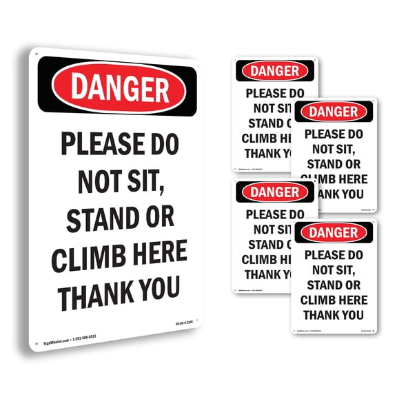 Please Do Not Sit Stand Or Climb OSHA Danger Rigid Plastic Sign 14 Inch x 10 Inch - 5 Pack