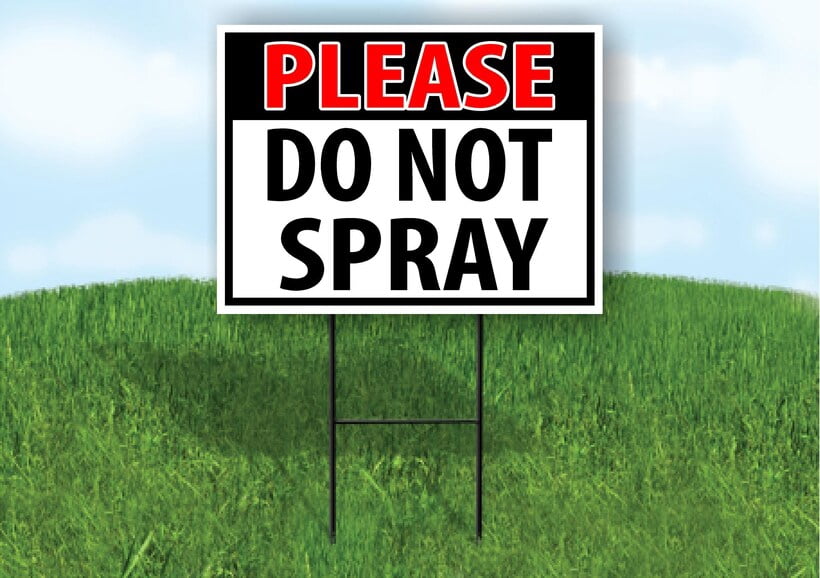 Please Do Not Spray Black And Red Yard Sign Road Sign (Excluding Stand ...