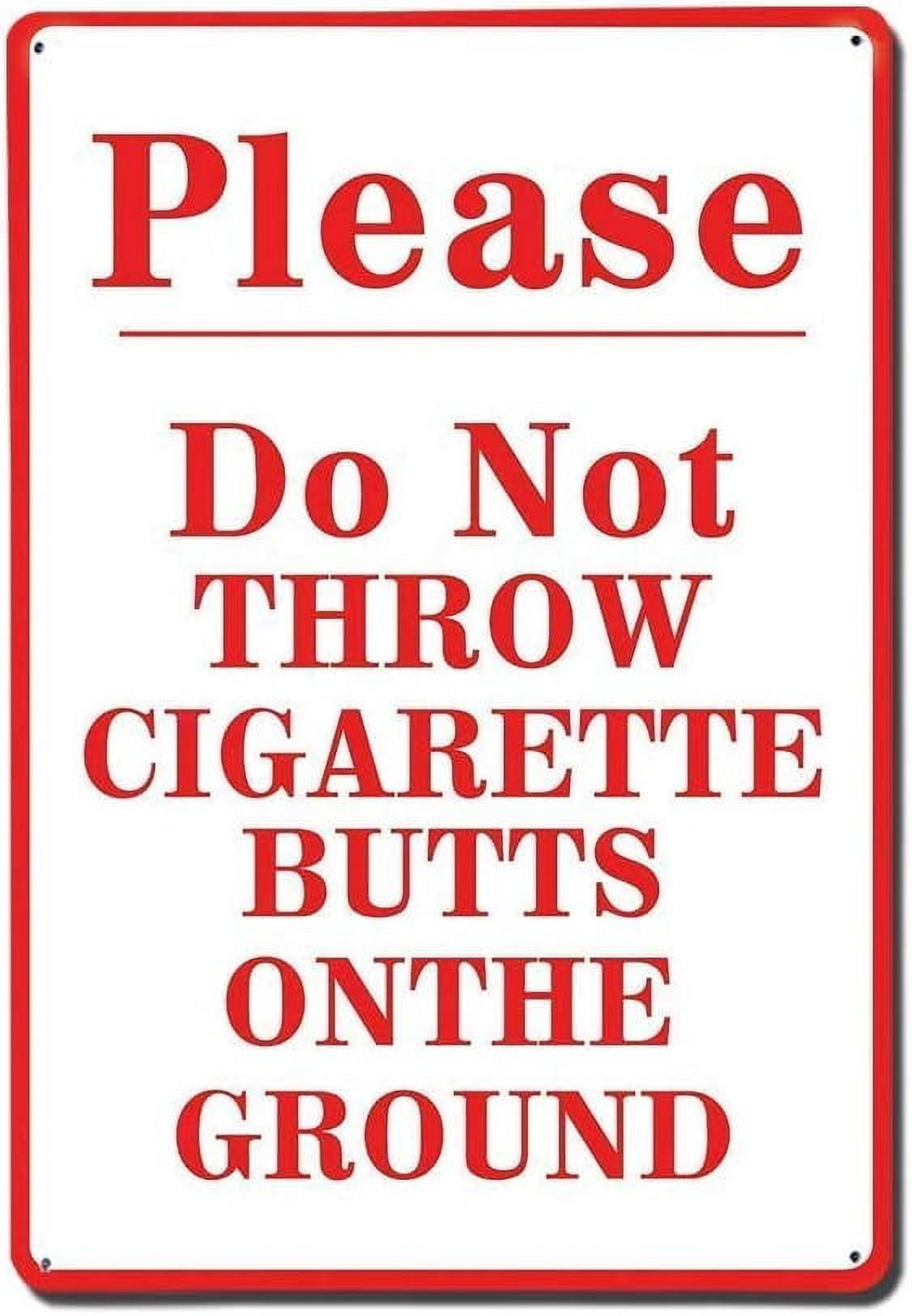 do not throw cigarette butts Please Let's eliminate cigarette butt litter!