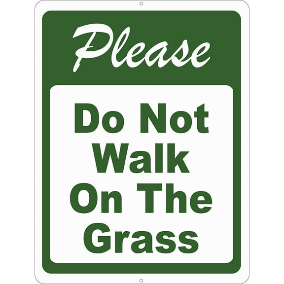 Please Do Not Walk On Grass Metal Sign No Walking On Lawn Lawns Yard