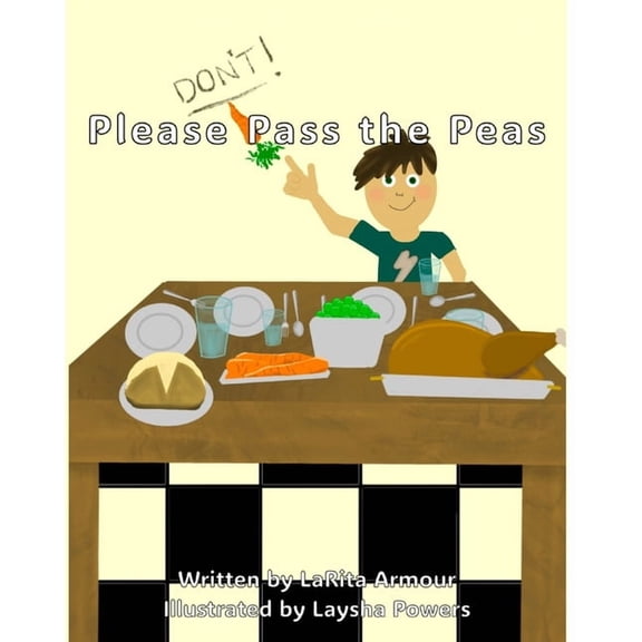 Please Don't Pass the Peas, (Paperback)