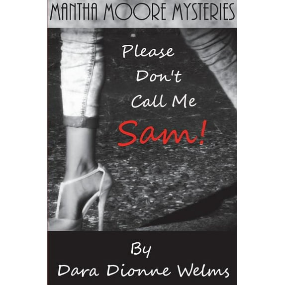 Please Don't Call Me Sam! (Paperback)
