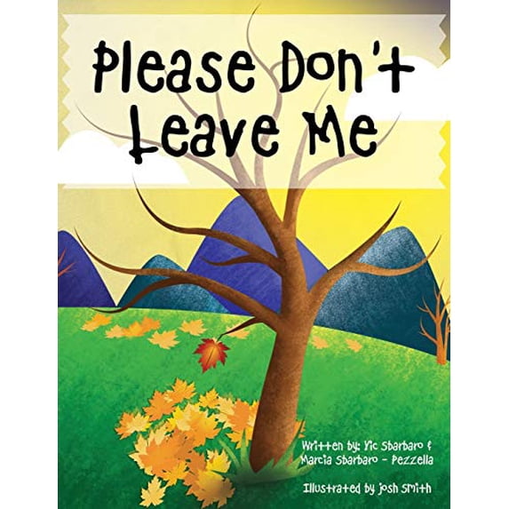 Pre-Owned Please Don't Leave Me Paperback