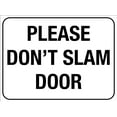 thumbnail image 1 of Please Don't Slam Door Sign Metal Tin Sign 8x12 Inches Caution Danger Safety Security Warning Notice Signs, 1 of 5