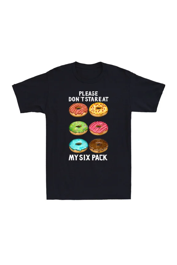 Please Don't Stare At My Six Pack Funny Donuts Abs Workout Unisex T-Shirt