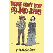 Please Don't Step on My Jnco Jeans, Paperback