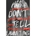 thumbnail image 1 of Please Don't Tell, (Hardcover), 1 of 1