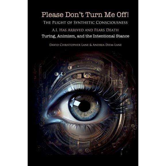 Please Don't Turn Me Off! Turing, Animism, Intentional Stances, and the Future of Education, (Paperback)