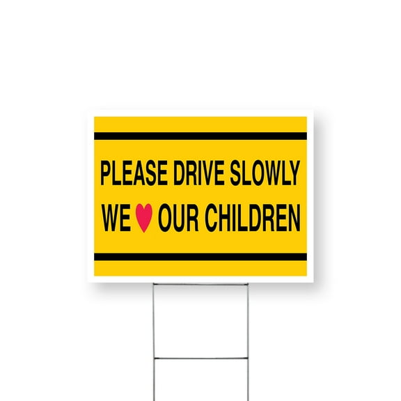 Please Drive Slowly We Love Our Children Yard Sign 12 Inch x 16 Inch Double Sided Weatherproof Heavy-Duty Plastic with Stake | Safety Signage, Clear Message, Durable Material | Made in