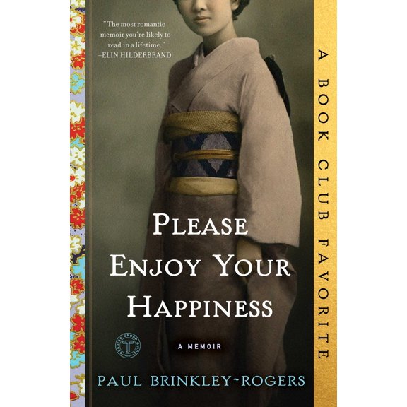 Please Enjoy Your Happiness : A Memoir (Paperback)