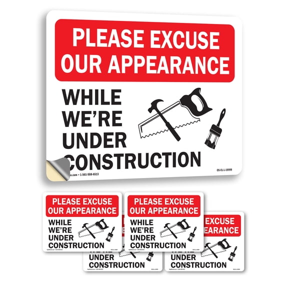 Please Excuse Our Appearance While Were Under Construction OSHA Construction Area Vinyl Decal Label 7 Inch x 5 Inch - 5 Pack