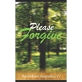 thumbnail image 1 of Please Forgive, (Paperback), 1 of 1