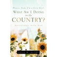 thumbnail image 1 of Please, God, I'm A City Girl. What Am I Doing In The Country?, (Paperback), 1 of 1