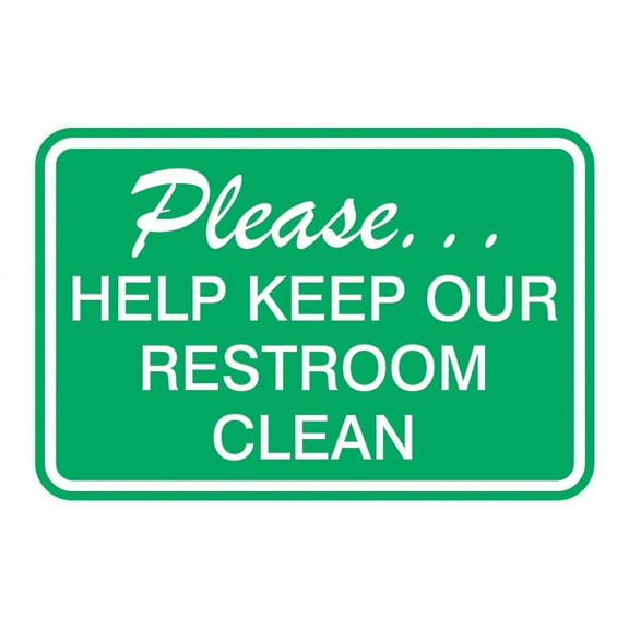 Please Help Keep Our Restroom Clean Wall Door Sign - Green (Large)