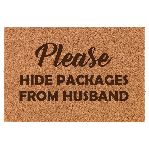 Please Hide Packages from Husband Doormat Brown Natural Coir Rectangular Front Entry Non Slip Door Mat (16 in. x 24 in.)