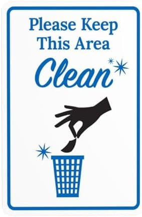 Please Keep This Area Clean Warning Sign, Office Security Metal Signs ...