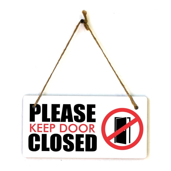 Please Keep Door Closed 5x10 Hanging Plus Wall or Door Sign | Business and Office Signage