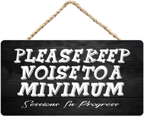 Please Keep Noise to A Minimum Sessions in Progress Wooden Sign, Home ...