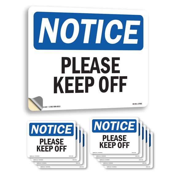 Please Keep Off OSHA Notice Vinyl Decal Label 14 Inch x 10 Inch - 10 Pack