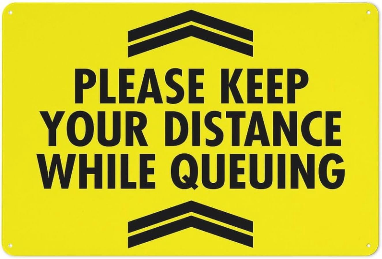 Please Keep Your Distance While Queuing Rust Free Aluminum Sign ...