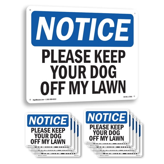 Please Keep Your Dog Off My Lawn OSHA Notice Aluminum Sign 14 Inch x 10 Inch - 10 Pack