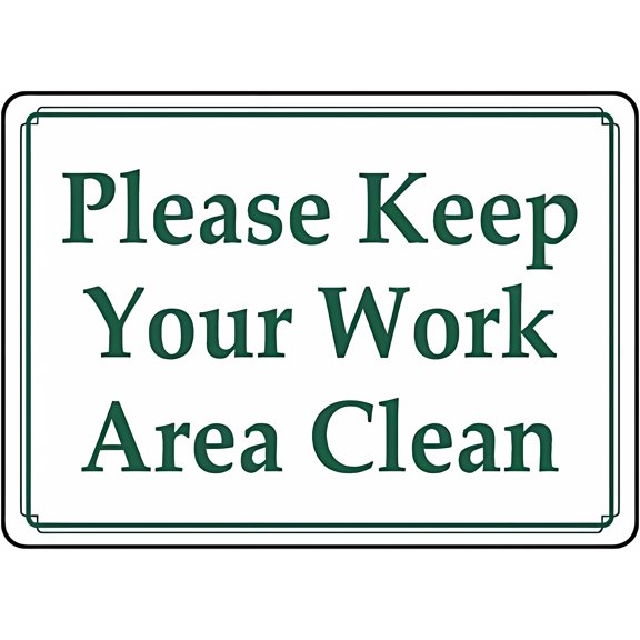 Please Keep Your Work Area Clean Warning Sign - 8"x12" Tin Metal Vintage Decor, for Home Farm Bar Coffee Shop Club