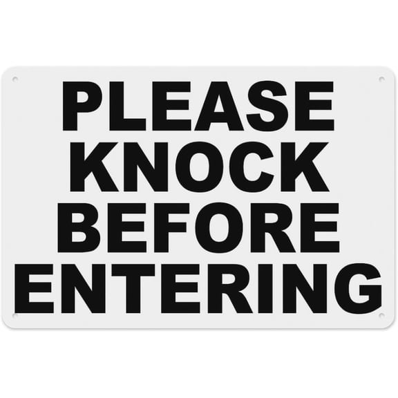 Please Knock Before Entering Sign 8"x12" - Aluminum Tin Warning for Home Outdoor Garden, Durable Etiquette Decor for Office